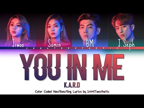 K.A.R.D (카드) - You In Me (유인미) Color Coded Han/Rom/Eng Lyrics