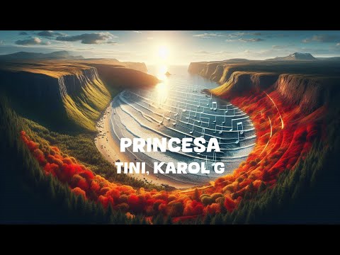 TINI, KAROL G - Princesa (Lyrics)