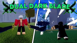 Dual Dark Blade Showcase in Blox Fruits