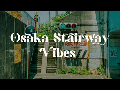 Osaka Stairway Vibes 🚦 Japanese Lofi Music for Relaxation and Study