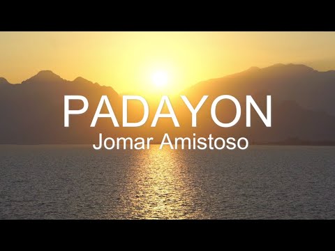 Jomar Amistoso - PADAYON (Lyric Video)