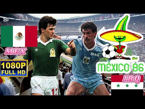 MEXICO vs IRAQ 1-0 / WORLD CUP MEXICO 1986 / Full HD 1080p