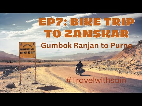 Gumbok Ranjan to Purne ।। EP7: Road Trip to Zanskar, Ladakh।।Ladakh Ride#ladakhride ❤️