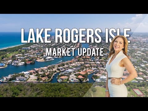 Boca Raton Luxury Market Report: Lake Rogers / Blue Inlet / Harbour East