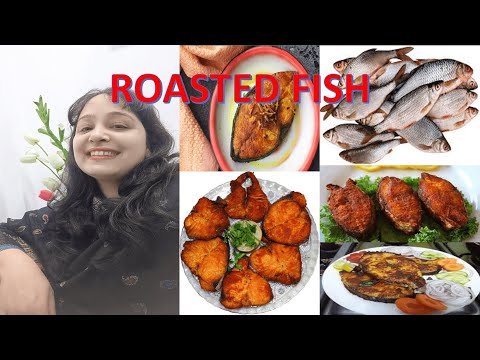 Roasted Fish kaise banae |भुनी हुई मछली |रोस्टेड फिश कैसे बनाये #fish #recipe #roasted #roastedfish