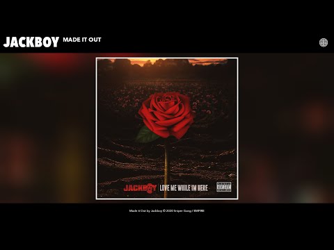 Jackboy - Made it Out (Audio)