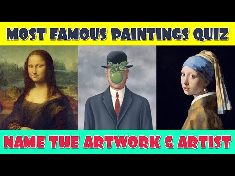 Can You Name 30 Of The Most Iconic Artworks Of All Time?