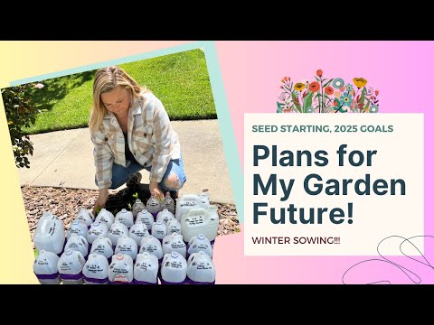 FUTURE PLANS, SEED STARTING, MY GARDEN, MY 2025 DREAM GOAL & QUESTIONS FOR YOU | The Southern Daisy