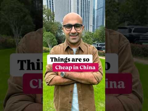 Things are so Cheap in China | Business | Sarthak Ahuja