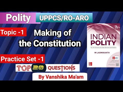 Test-1 || Making of the constitution || Indian Constitution |UPPCS/RO-ARO Pre | M laxmikant polity