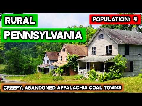 Rural PENNSYLVANIA: Creepy Abandoned Appalachia Ghost Towns - Who Lives In Them?