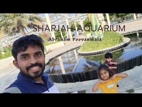 Sharjah Aquarium#sharjah #aquarium #Abraham #abraham Poovanmala#