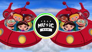 LITTLE EINSTEINS (OFFICIAL TRAP REMIX) Theme Song