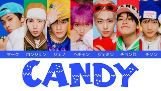 【かなるび/歌詞/日本語字幕】Candy - NCT DREAM