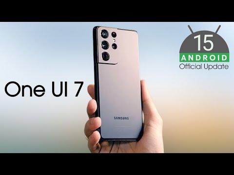 Samsung Galaxy S21 Ultra One UI 7 Android 15 - Release Date & Features