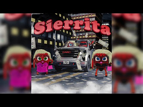 Y4ALE - SIERRITA🛻🍓