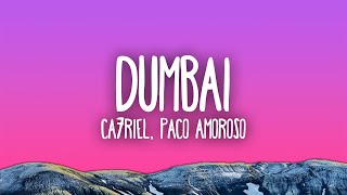 CA7RIEL & Paco Amoroso - DUMBAI