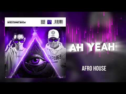 Ah Yeah | Dj Roderick x Dj Chino Vzla (Afro House 2024)