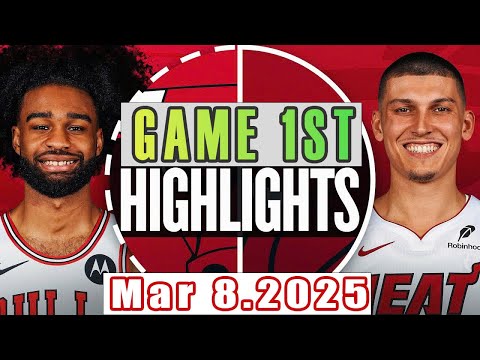 Chicago Bulls Vs Miami Heat Game 1st Highlights Mar 8,2025 NBA Season 2024-25