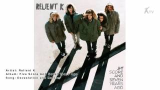 Relient K | DEVASTATION AND REFORM