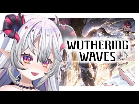 [ Wuthering Waves] - Wahh?? mari kita mainkann