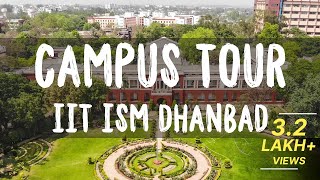 Campus Tour || IIT (ISM) Dhanbad || Lights Camera ISM