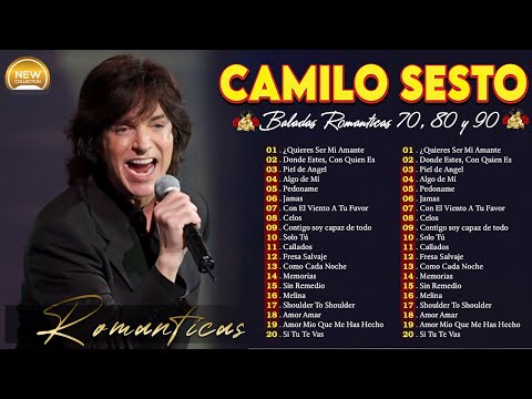 CAMILO SESTO ÉXITOS SUS MEJORES ROMANTICÁS CANCIONES - LAS 20 MEJORES BALADAS ROMÁNTICAS