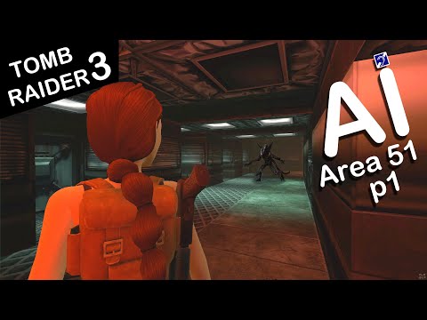 Self-Aware Lara Croft Plays Tomb Raider 3 - Level 7 - Area 51 - Part 1