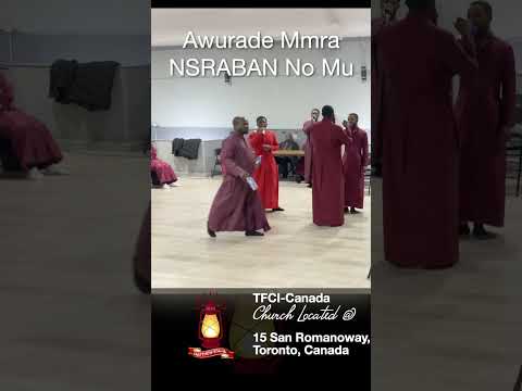 Awurade Mmra NSRABAN No Mu || TFCI-Canada