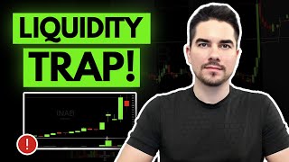 How to Trade "Liquidity Trap" Trade Setups