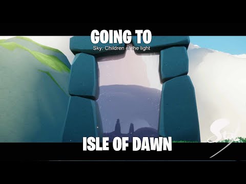 Going to Isle of Dawn Sky Children of The Light