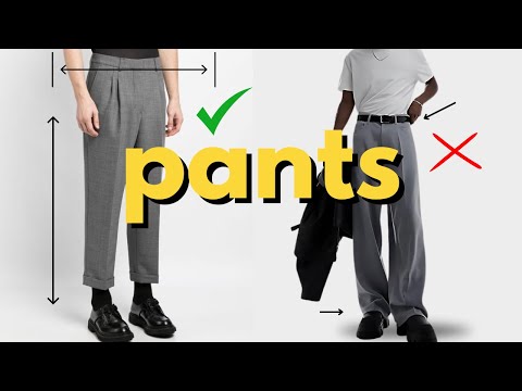 Why Your Pants Make You Look Bad: Common Mistakes to Avoid