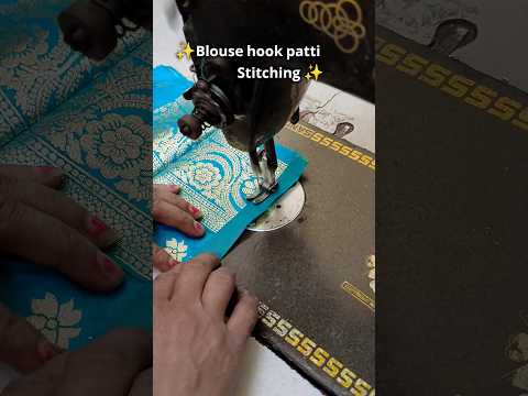 Blouse hook patti stitching ✨