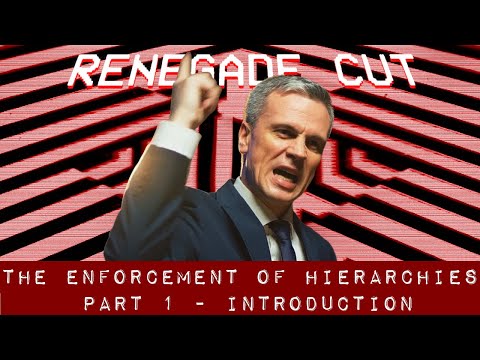 The Enforcement of Hierarchies (1) | Renegade Cut