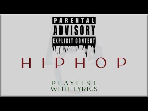 HIP HOP Playlist with Lyrics (Lizzo,  Cardi  B., HNB YUNGKILLA, King Von, Chloe x Halle, King Von)