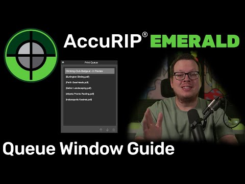 AccuRIP Emerald - Queue Window Guide