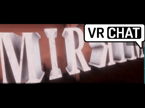 VRChat: MirriM