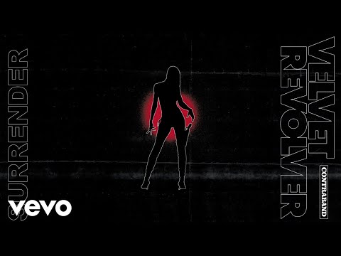 Velvet Revolver - Surrender (Official Audio)