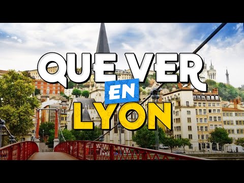 🧳️ TOP 10 Que Ver en Lyon ✈️ Guía Turística Que Hacer en Lyon