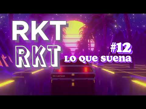 RKT 🤯 RKT _ L QUE SUENA #12 _ PROMO EXLPOTA TU AUTO🚙🚓