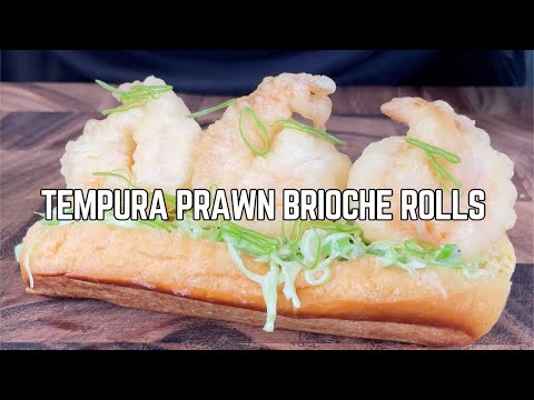 Tempura Prawn Brioche Rolls | Recipe