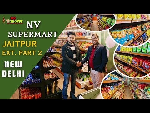 New Mini Mart open in jaitpur extension part 2 Delhi | nv Shoppe franchise | grocery store