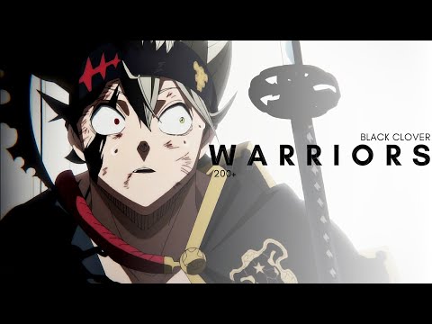 [Black Clover AMV] 200 Subs Special!! Warriors - Imagine Dragons (collab w/ justkyo,Royale Roger)