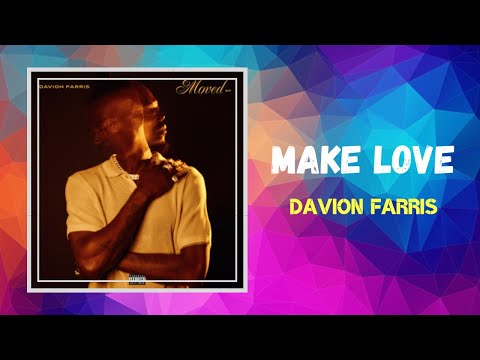 Davion Farris - Make Love (Lyrics)