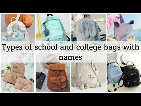 Types of school and College bags with names • College bags for girls • STYLE POINT