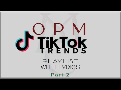 OPM TikTok Trends Playlist with Lyrics Part 2 (Maki, BINI, TJ Monterde, Jeremy G, Zack Tabudlo)