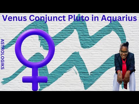 Venus Conjunct Pluto in Aquarius - Its Electric - Astrologiks