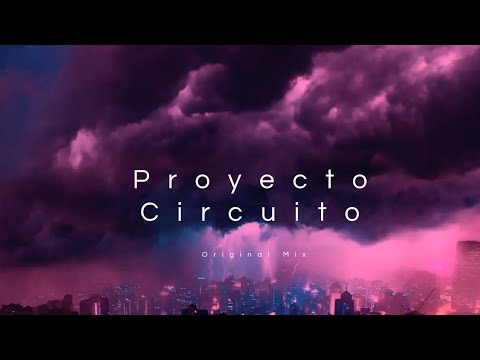 BroosMx - Proyecto Circuito (Original Mix)