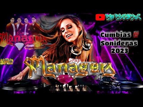 ✨LOS MANAGER ❌cumbias  sonideras mix 2023/cumbias sabrosas 🕺💃