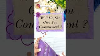 Will He/She Give You Commitment 🔮✨#shorts#dailytarot#youtubeshorts#tarot#willtheymarryyou#commitment